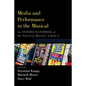 Media and Performance in the Musical: An Oxford Handbook of the American Musical, Volume 2 - Paperback