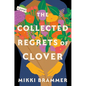 The Collected Regrets of Clover - Hardcover