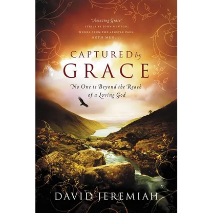 A Captured By Grace: No One is Beyond the Reach of a Loving God - Paperback