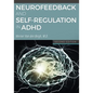 Neurofeedback and Self-Regulation in ADHD - Paperback