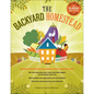 Backyard Homestead: Produce All the Food You Need on Just 1/4 Acre! - Hardcover