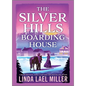 The Silver Hills Boarding House - Hardcover