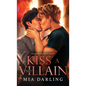 Kiss A Villain: A Dark MM Mafia Romance - Hardcover