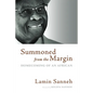 Summoned from the Margin: Homecoming of an African - Paperback