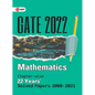 GATE 2022 Mathematics - 22 Years Chapter-wise Solved Papers 2000-2021 - Paperback