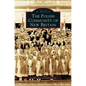 Polish Community of New Britain - Hardcover