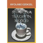 Storm in a Tea Cup in Mexico - Paperback