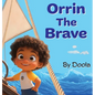 Orrin The Brave - Hardcover