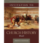 Invitation to Church History: World - Hardcover