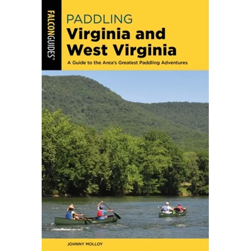 Paddling Virginia and West Virginia - Paperback
