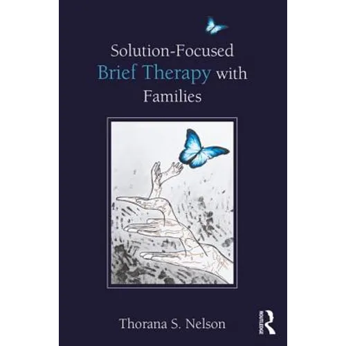 Solution-Focused Brief Therapy with Families - Paperback
