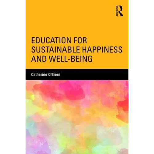 Education for Sustainable Happiness and Well-Being - Paperback