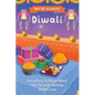 Why We Celebrate Diwali: Everything to Know about Your Favorite Holiday - Hardcover