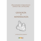Geología y mineralogía: Diccionario etimológico crítico del Castellano - Paperback