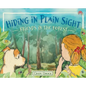 Hiding in Plain Sight - Friends in the Forest - Hardcover