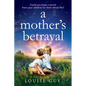 A Mother's Betrayal - Paperback