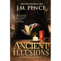 Ancient Illusions - Paperback