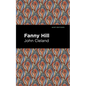 Fanny Hill: Memoirs of a Woman of Pleasure - Hardcover