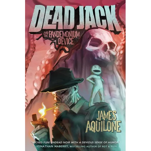Dead Jack and the Pandemonium Device - Paperback