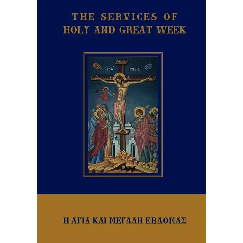 The Services of Holy and Great Week - Hardcover
