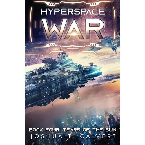 Tears of the Sun: A Military Sci-Fi Series - Paperback