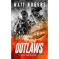 Outlaws: A King & Slater Thriller - Paperback