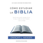Cómo Estudiar la Biblia: Mucha paz tienen los que aman tu ley, y nada los hace tropezar - Salmo 119:165 - Paperback