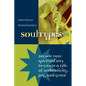 Soultypes: Decode Your Spiritual DNA to Create a Life of Authenticity, Joy, and Grace - Paperback