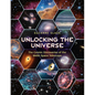Unlocking the Universe: The Cosmic Discoveries of the Webb Space Telescope - Hardcover