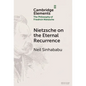 Nietzsche on the Eternal Recurrence - Hardcover