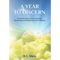 A Year To Discern - Hardcover