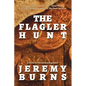 Flagler Hunt - Paperback
