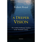 A Deeper Vision: The Catholic Intellectual Tradition in the Twentieth Century - Paperback