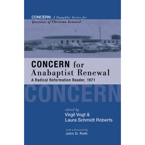 Concern for Anabaptist Renewal - Paperback