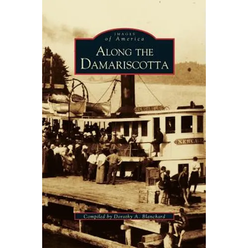 Along the Damariscotta - Hardcover