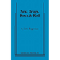 Sex, Drugs, Rock and Roll - Paperback