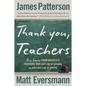 Thank You, Teachers: True Stories from America's Teachers, Our Last Line of Defense and Our First Line of Hope - Paperback
