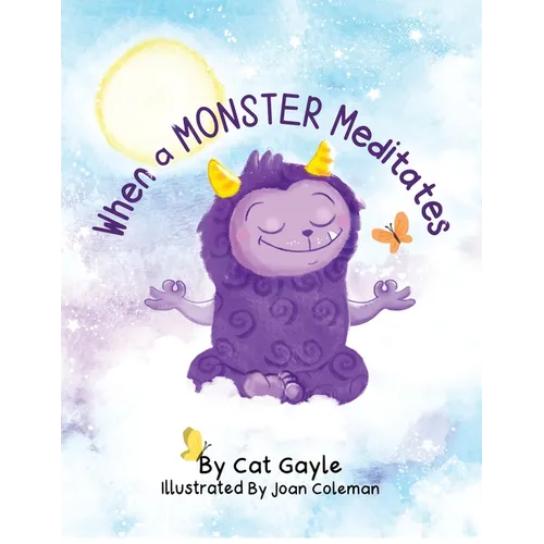 When a Monster Meditates - Paperback