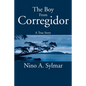 The Boy from Corregidor: A True Story - Paperback