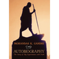 Mohandas K. Gandhi, Autobiography: The Story of My Experiments with Truth - Hardcover