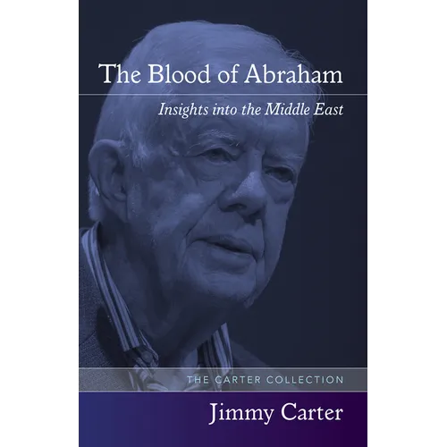 The Blood of Abraham: Insights Into the Middle East - Paperback