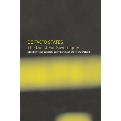 De Facto States: The Quest for Sovereignty - Paperback