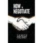 How to Negotiate - Paperback