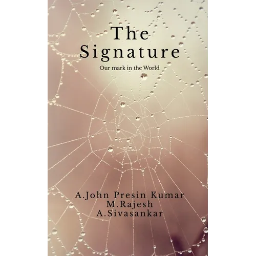 The Signature: Our mark in the World - Paperback