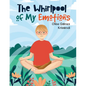 The Whirlpool of My Emotions - Paperback