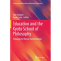 Education and the Kyoto School of Philosophy: Pedagogy for Human Transformation - Paperback