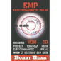EMP Electromagnetic Pulse: Discover How To Protect Yourself From Electromagnetic Pulse When It Destroys Our Grid - Paperback