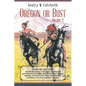 Oregon or Bust (Volume 2): Amazing True Short Stories from the Descendants of the Oregon Trail Pioneers and Articles about the Indian Wars, the G - Paperback