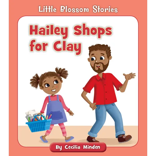 Hailey Shops for Clay - Paperback