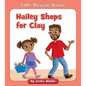 Hailey Shops for Clay - Paperback